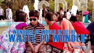 &lsquo;Waste to Wonder&rsquo; Park in Delhi || SADAA Time