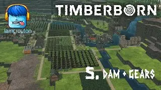Timberborn! 5 - Time for Some Gears and Our Mini Dam - Let's Play