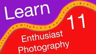 Learn Photography - Intro Enthusiast Tutorial - Digital Photography Course by Anthony Burns APP