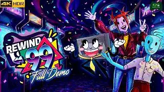 Rewind 99 - Full Demo Gameplay Walkthrough 4K 2160p Ultra HD