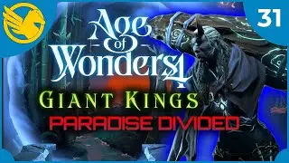 Age of Wonders 4 GIANT KINGS | CHALLENGE REALMS: Paradise Divided (Part 2)