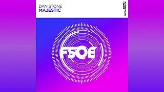 Dan Stone - Majestic (Extended Mix)