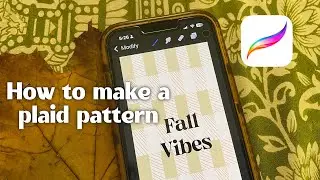 Procreate Pocket Tutorial: Fall Plaid Pattern 🍂
