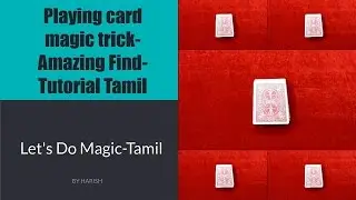 Playing card magic trick Amazing Find Tutorial Tamil [சீட்டுக்கட்டு மேஜிக்]