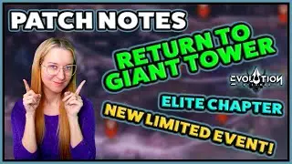 ☑️ PATCH NOTES ✅ Return to Giant Tower is BACK! ★ Eternal Evolution ★