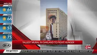 Street Art for Mankind: Tallest mural in Oakland aims to end global hunger