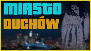 MIASTO DUCHÓW | OCENIAM SERWERY MTA