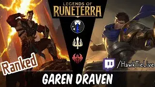 Garen Draven: Solid Midrange | Legends of Runeterra LoR