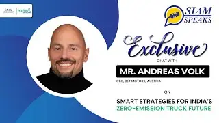SIAM SPEAKS | Ep 30 | Mr. Andreas Volk | CEO & Co-Founder | Bet Motors
