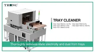 Thoroughly removes static electricity and dust from trays