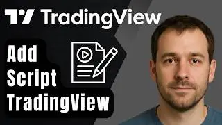 How to Add a Script to Your Chart in TradingView (2025 Step-by-Step Beginner Tutorial)
