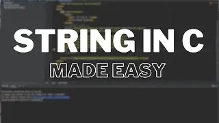 Strings in C