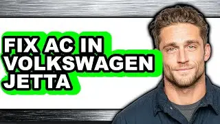 How to Fix AC in Volkswagen Jetta - Full Guide