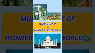 modern list of 07 wonder of the world. #education #world #upsc #study #shorts #viral #exam