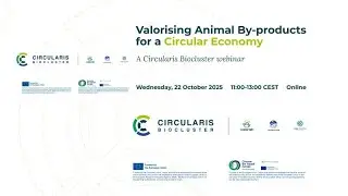 Valorising animal byproducts for circular bioeconomy webinar | CIRCULARIS BIOCLUSTER