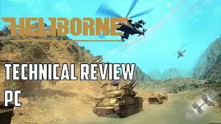 Heliborne: Technical Review PC