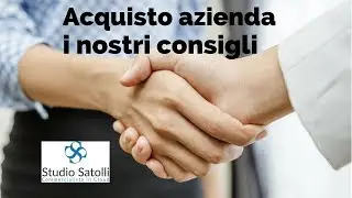 Voglio acquistare un'azienda. Quali sono gli adempimenti fiscali?