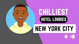 Chillest Hotel Lobbies in NYC | A Spot For That