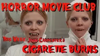 Horror Movie Club: Cigarette Burns