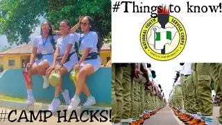 THINGS TO KNOW WHILE GOING FOR NYSC. CAMP HACKS!!