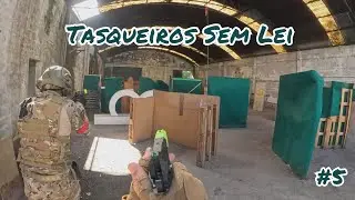 TASQUEIROS SEM LEI #5 | AIRSOFT PORTUGAL