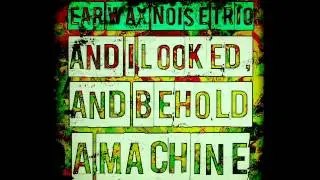Ear Wax Noise Trio - The Thin Brown Line