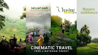 Cinematic Travel Preset | Free Cinematic preset | Lightroom photo editing | Lightroom colour Grading