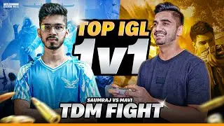 SaumRaj vs @MAVIOP | TOP IGL's Intense Tdm Fight