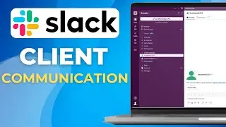 How To Use Slack For Client Communication 2025 Step by Step