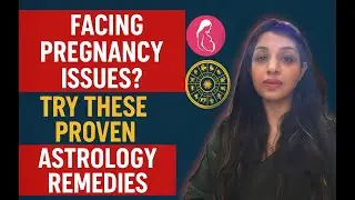 Astrology to Conceive Your Baby | Astrological Remedies for Pregnancy Blessings