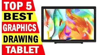 Top 5 Best Graphics Drawing Tablet In 2024