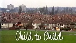 The Lowdown - Child To Child