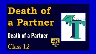Death of a Partner Partnership Accounts Class 12 - Explained with Animation