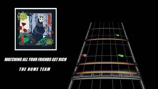 Watching All Your Friends Get Rich - The Home Team (Drum Chart)