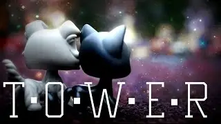 LPS: [T O W E R] Film