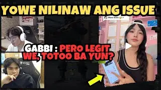 KWENTUHAN ABOUT SA ISSUE | YOWE NILINAW ANG ISSUE ABOUT SA DATING GF | WITH GABBI, ARMEL, JUWEL