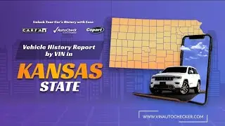 Car History Report-Check Your CarHistory Report with VIN Auto Checker Reliable VIN Check For Kansas