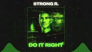 Strong R. - Do It Right