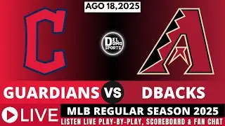 CLEVELAND GUARDIANS VS ARIZONA DBACKS ⚾ MLB REGULAR SEASON AGO 18, 2025