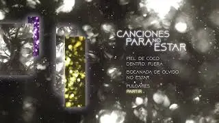 DPSE - Canciones para No Estar (Extended Play)