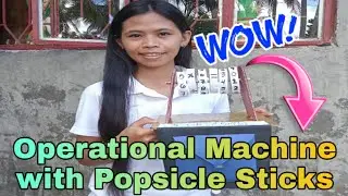 OPERATIONAL MACHINE WITH POPSICLE STICKS / Invented Manipulative