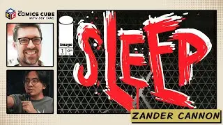 Zander Cannon Talks Sleep (With Special Guest Gene Ha!)