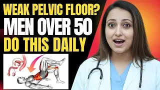 The #1 Pelvic Floor Exercise Every Man Over 50 Should Do Daily (Science-Based)