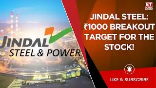 Jindal Steel Chart Analytics: On The Verge Of A Breakout! Should Invest In The Stock? | ET Now