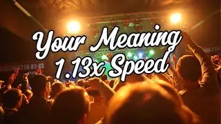 🎶 Your Meaning &ndash; ускоренная версия в 1,13 раза | Энергичный евродиско-ремикс | Официальное аудио