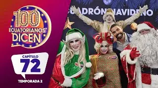 Capítulo 72 / 100 Ecuatorianos Dicen / Segunda Temporada