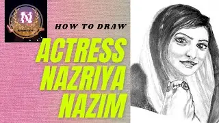 Nazriya Easy pencil drawing | Nazriya Nazim | portrait | Nasrin arts