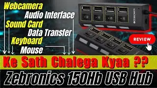 ZEBRONICS 150Hb 4 Port USB Hub || Detailed Review || Q&A