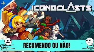[AN&Aacute;LISE/REVIEW] ICONOCLASTS - RECOMENDO OU N&Atilde;O.