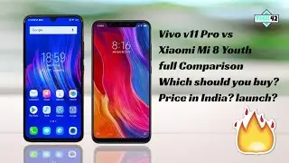 Vivo v11 Pro vs Xiaomi Mi 8 Youth full Comparison which should you buy? Price? launch?🔥🔥🔥